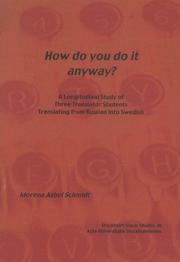 How Do You Do It Anyway? by Morena A. Schmidt
