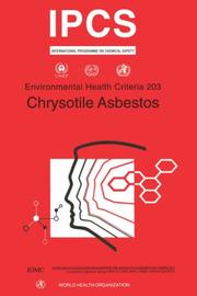 Cover of: Chrysotile Asbestos: Environmental Health Criteria Series No. 203 (Environmental Health Criteria)