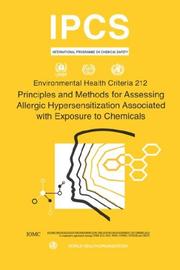 Principles and methods for assessing allergic hypersensitization associated with exposure to chemicals by ILO, UNEP