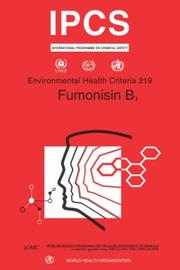Cover of: Fumonisin B1: Environmental Health Criteria Series No. 219 (Environmental Health Criteria Series)