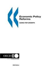 Cover of: Economic Policy Reforms: Going for Growth, 2006 Edition