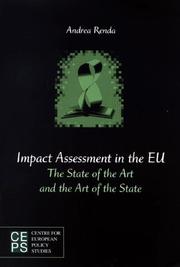 Impact assessment in the EU : the state of the art and the art of the state