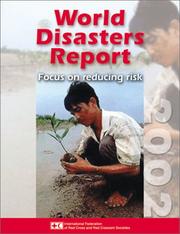 Cover of: World Disasters Report 2002: Focus on Reducing Risk (Annual Publication)