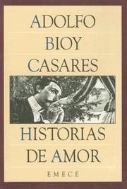Cover of: Historias de Amor by Adolfo Bioy Casares