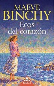 Cover of: Ecos del Corazon by Maeve Binchy