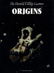 Cover of: Origins: the Darwin College lectures