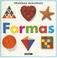 Cover of: Formas / My First Look at - Shapes (Primeras Imagenes/ My First Look at)