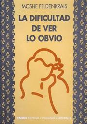 Cover of: La Dificultad de Ver Lo Obvio