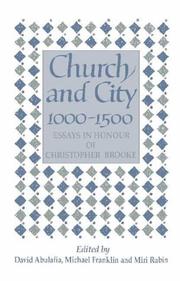 Church and city, 1000-1500 : essays in honour of Christopher Brooke