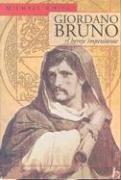 Cover of: Giordano Bruno, El Hereje Impenitente