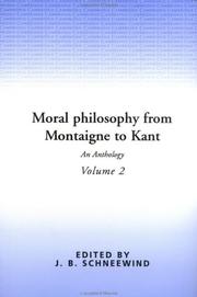 Cover of: Moral philosophy from Montaigne to Kant: an anthology