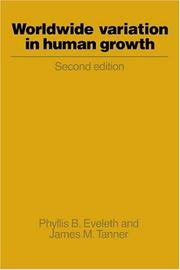 Cover of: Worldwide variation in human growth by Phyllis B. Eveleth