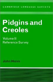 Pidgins and creoles by John A. Holm