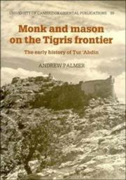 Monk and mason on the Tigris frontier