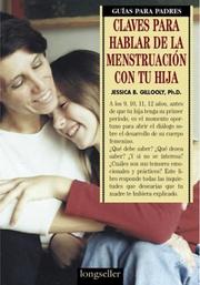 Cover of: Claves para hablar de la menstruacion con tu hija/Before She Gets Her Period: Talking with Your Daughter about Menstruation