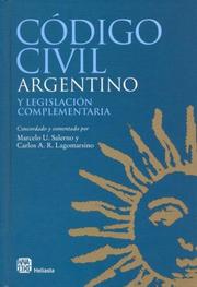 Código civil by Argentina., Carlos A. R. Lagomarsino, Marcelo Urbano Salerno