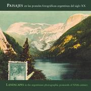 Cover of: Landscapes In Argentinian Photographic Postcards of the 20th Century