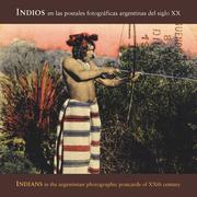 Cover of: Indians In Argentinian Photographic Postcards of the 20th Century