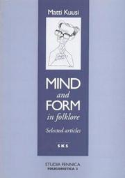 Cover of: Mind and Form in Folklore (Studia fennica)