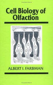 Cell biology of olfaction by Albert I. Farbman