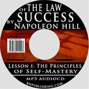Cover of: The Law of Success Volume I: The Principles of Self-Mastery