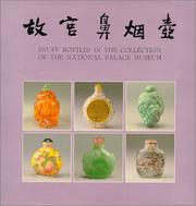 Cover of: Snuff Bottles in the National Palace Museum