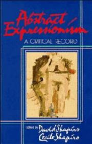 Abstract expressionism : a critical recordings