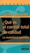 Cover of: Que Es El Control Total de Calidad? by Kaoru Ishikawa