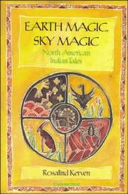 Cover of: Earth magic, sky magic: North American Indian stories