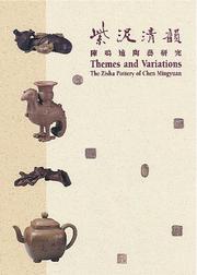 Cover of: Themes and Variation: The Zisha Pottery of Chen Mingyuan