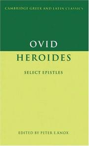 Cover of: Ovid: Heroides: Select Epistles (Cambridge Greek and Latin Classics)