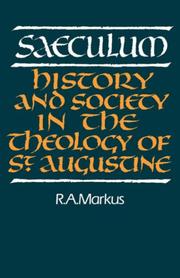 Cover of: Saeculum: history and society in the theology of St. Augustine