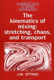 The kinematics of mixing: stretching, chaos, and transport