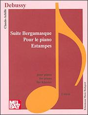 Cover of: Debussy: Suite Bergamasque Pour Le Piano (Music Scores)