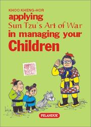 Cover of: Applying Sun Tzu's Art of War in Managing Your Children (Applying Sun Tzu's Art of War)