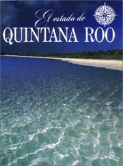 Cover of: El estado de Quintana Roo (No Viaje Sin Su Guia)