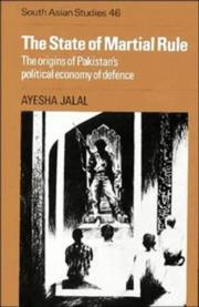 The state of martial rule by Ayesha Jalal