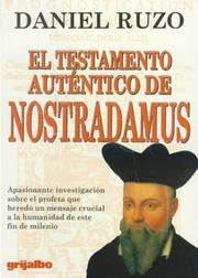Cover of: El Testamento Autentico De Nostradamus/Authentic Testament of Nostradamus