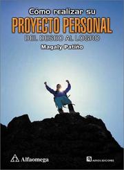 Cover of: Como realizar su proyecto personal: Del deseo al logro