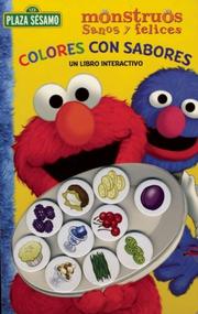 Cover of: Plaza Sesamo: Colores con sabores (Plaza Sesamo/ Sesame Street)