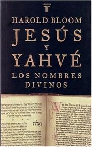 Jesus Y Yahve/jesus And Yahweh by Harold Bloom