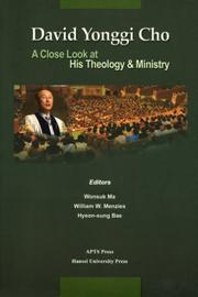 Cover of: David Yonggi Cho: A Close Look at His Theology & Ministry