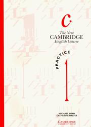 Cover of: The New Cambridge English Course 1 Practice book (The New Cambridge English Course) by Michael Swan, Catherine Walter