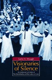 Cover of: Visionaries of Silence: The Reformist Sufi Order of the Demirdashiya al-Khalwatiya in Cairo