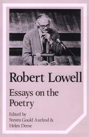 Cover of: Robert Lowell: Essays on the Poetry (Cambridge Studies in American Literature and Culture)