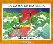 LA Cama De Isabella/Isabella's Bed by Alison Lester