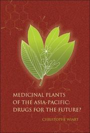 Cover of: Medicinal Plants of the Asia-Pacific: Drugs for the Future? (Medicinal Plants)