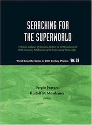Searching for the superworld by S. Ferrara