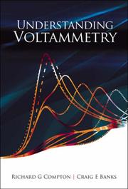 Understanding voltammetry by Richard G. Compton, Craig E. Banks