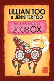 Cover of: Fortune & Feng Shui 2008 OX (Lillian Too & Jennifer Too)
